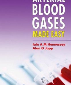 Arterial Blood Gases Made Easy