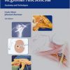 Atlas of Peripheral Regional Anesthesia: Anatomy and Techniques, 3rd Edition