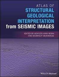 Atlas of Structural Geological Interpretation from Seismic Images 1st