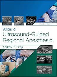 Atlas of Ultrasound-Guided Regional Anesthesia E-Book 3rd