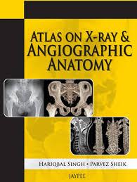 Atlas on X-ray and Angiographic Anatomy