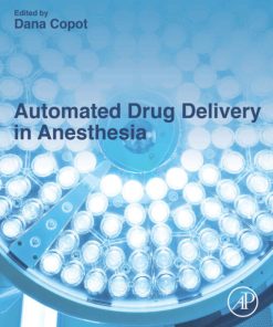 Automated Drug Delivery in Anesthesia, 1st Edition