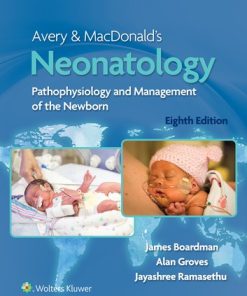 Avery & MacDonald’s Neonatology, 8th edition (ePub3+Converted PDF)