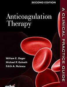 Anticoagulation Therapy: A Point-of-Care Guide, 2nd Edition (PDF)