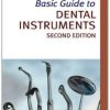 Basic Guide to Dental Instruments 2nd