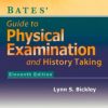 Bate’s Guide to Physical Examination and History Taking 11e