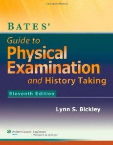 Bate’s Guide to Physical Examination and History Taking 11e