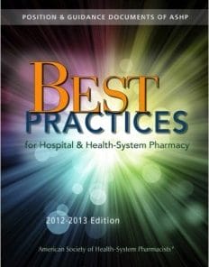 Best Practices for Hospital and Health-System Pharmacy 2012-2013