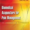 Biomedical Acupuncture for Pain Management: An Integrative Approach