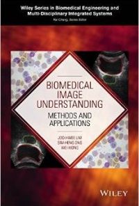 Biomedical Image Understanding: Methods and Applications