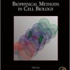 Biophysical Methods in Cell Biology, Volume 125