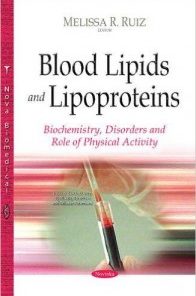 Blood Lipids and Lipoproteins: Biochemistry, Disorders and Role of Physical Activity