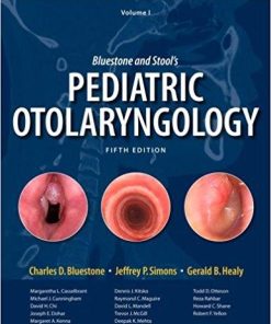 Bluestone and Stool’s Pediatric Otolaryngology, 5e