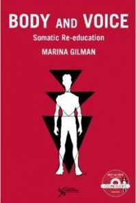 Body and Voice Somatic Re-education