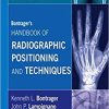 Bontrager’s Handbook of Radiographic Positioning and Techniques, 8th Edition