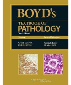 Boyd’s Textbook of Pathology (Volume 1): General Pathology, 10th Edition