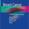 Breast Cancer: A Guide to Clinical Practice