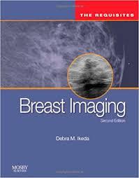 Breast Imaging: The Requisites, 2e