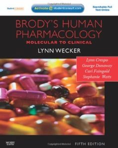 Brody’s Human Pharmacology: With STUDENT CONSULT Online Access, 5th