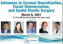 Advances in Corneal Neurotization, Facial Reinnervation, and Eyelid Plastic Surgery (CME VIDEOS)