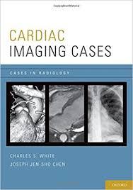 Cardiac Imaging Cases (Cases in Radiology)