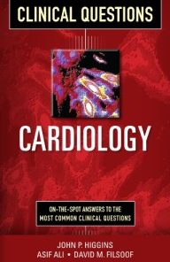 Cardiology Clinical Questions (Clinical Science Series)