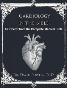 Cardiology in the Bible- An Excerpt from The Complete Medical Bible (MOBI)