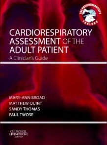 Cardiorespiratory Assessment of the Adult Patient