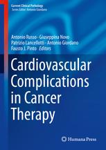 Cardiovascular Complications in Cancer Therapy (Current Clinical Pathology) 1st ed. 2019 Edition