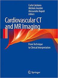 Cardiovascular CT and MR Imaging: From Technique to Clinical Interpretation