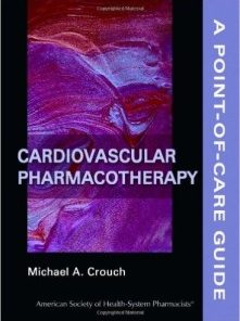 Cardiovascular Pharmacotherapy: A Point-of-Care Guide