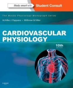 Cardiovascular Physiology: Mosby Physiology Monograph Series 10th