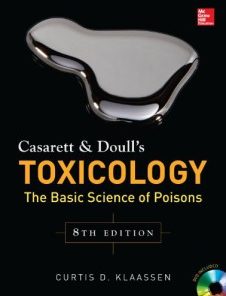 Casarett & Doull’s Toxicology: The Basic Science of Poisons 8th