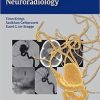 Case-Based Interventional Neuroradiology