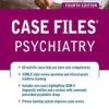 Case Files Psychiatry, Fourth Edition (LANGE Case Files)