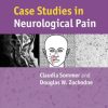 Case Studies in Neurological Pain