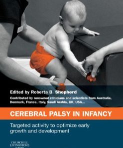 Cerebral Palsy in Infancy: targeted activity to optimize early growth and development