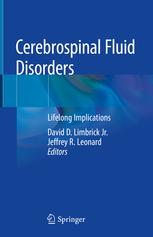 Cerebrospinal Fluid Disorders: Lifelong Implications 1st ed. 2019 Edition