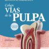 Cohen. Vías de la Pulpa, 12th edition 2022 Original PDF