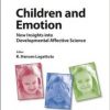 Children and Emotion : New Insights into Developmental Affective Science