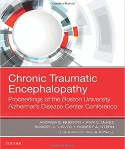 Chronic Traumatic Encephalopathy: Proceedings of the Boston University Alzheimer’s Disease Center Conference, 1e