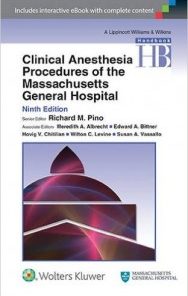 Clinical Anesthesia Procedures of the Massachusetts General Hospital, Ninth Edition (EPUB)