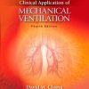 Clinical Application of Mechanical Ventilation, 4th Edition