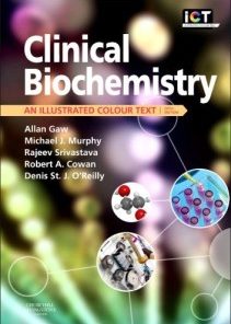 Clinical Biochemistry: An Illustrated Colour Text 5th