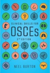 Clinical Skills for OSCEs, 5th edition