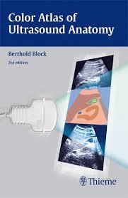 Color Atlas of Ultrasound Anatomy