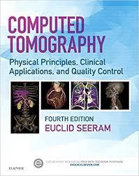 Computed Tomography: Physical Principles, Clinical Applications, and Quality Control, 4e 4th Edition