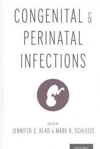 Congenital and Perinatal Infections 1st