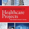 Construction Management of Healthcare Projects