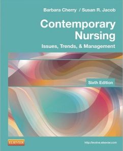 Contemporary Nursing: Issues, Trends, & Management, 6e (Cherry, Contemporary Nursing)